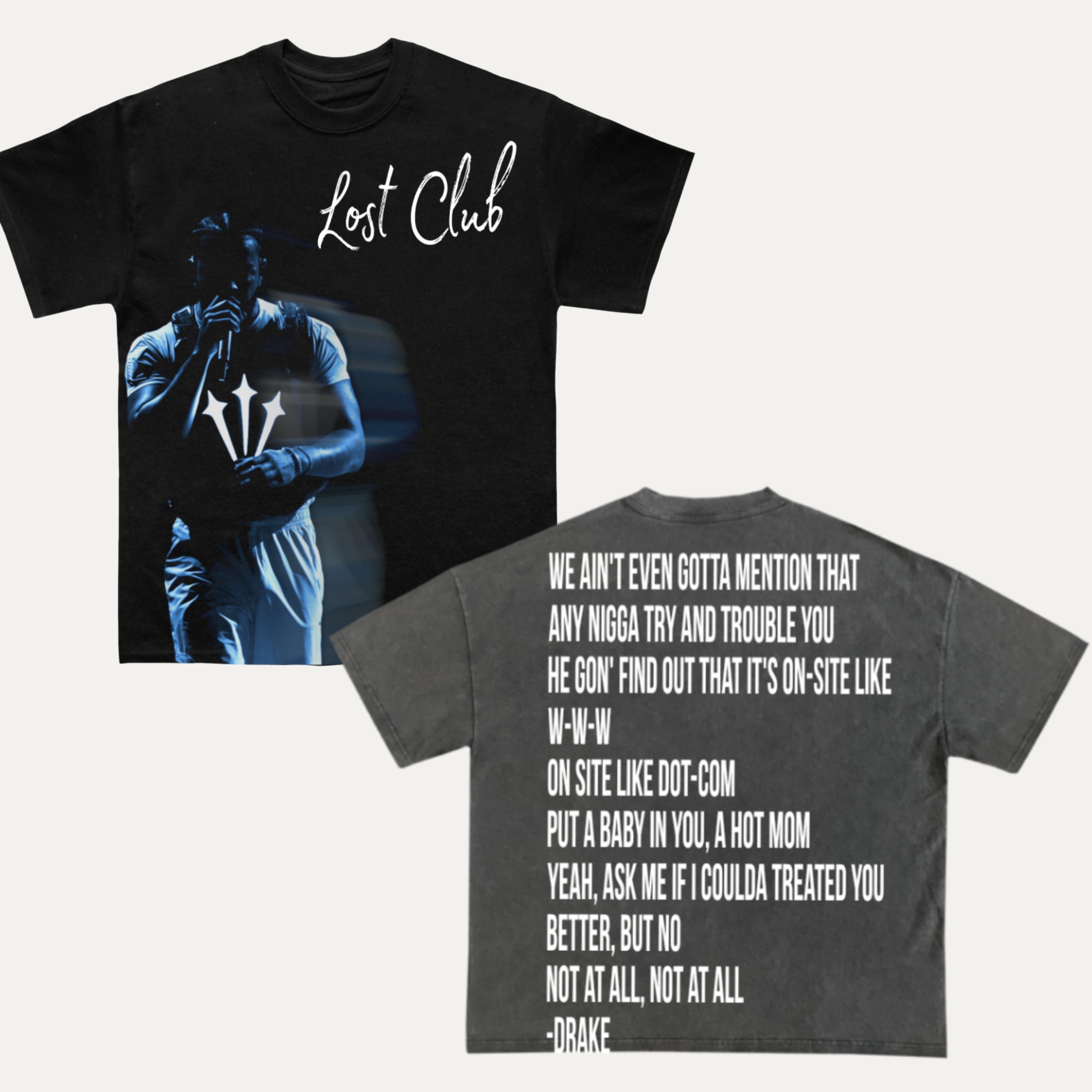 Drake Customizable Lyric tshirt